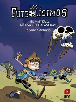 cover image of Los Futbolísimos 15. El misterio de las 101 calaveras